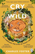 Cry of the Wild: Eight Animals Under Siege cover image