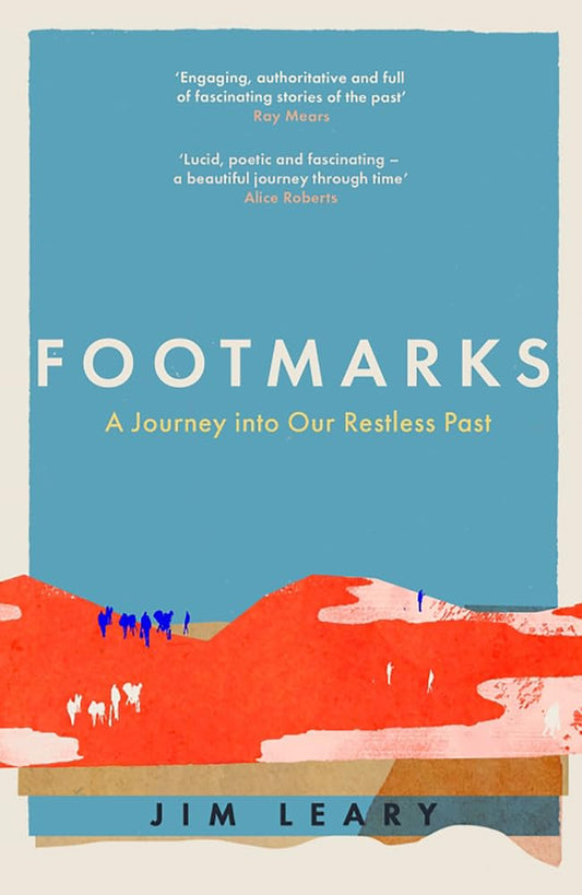 Footmarks: A Journey Into our Restless Past cover image