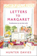 Letters to Margaret: Confessions to my Late Wife cover image