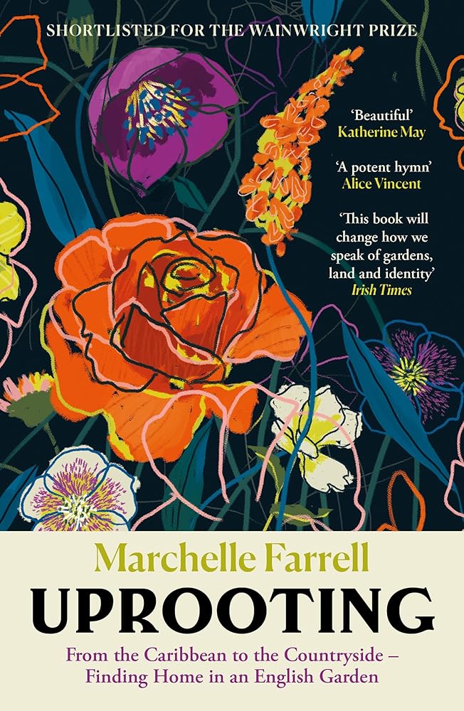 Uprooting: From the Caribbean to the Countryside – Finding Home in an English Garden cover image