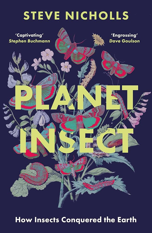 Planet Insect: How insects conquered the Earth cover image
