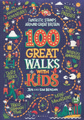 100 Great Walks with Kids: Fantastic stomps around Great Britain cover image