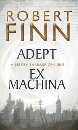 Adept Ex Machina Omnibus (Adept Series) cover image