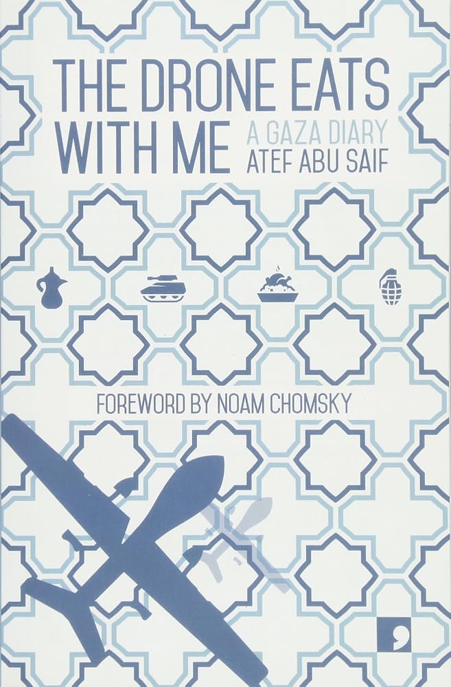 The Drone Eats With Me: Diaries from a City Under Fire cover image