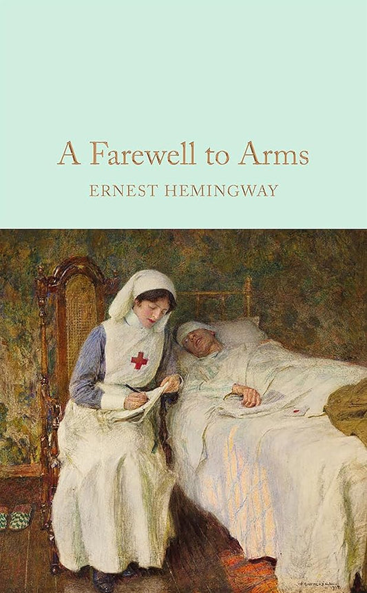 A Farewell To Arms (Macmillan Collector's Library) cover image