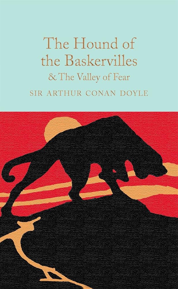 The Hound of the Baskervilles & The Valley of Fear (Macmillan Collector's Library) cover image