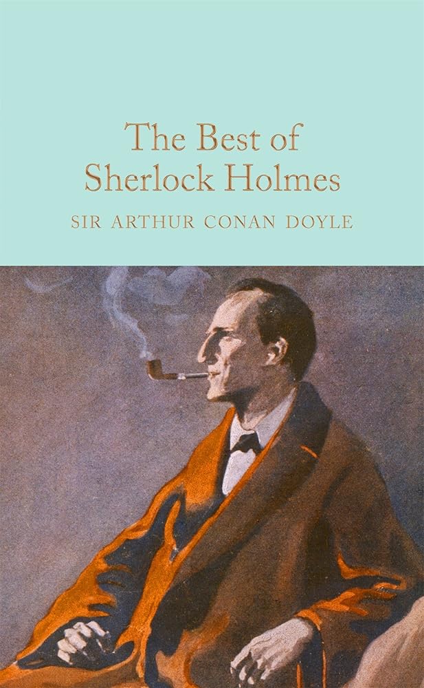 The Best of Sherlock Holmes (Macmillan Collector's Library) cover image
