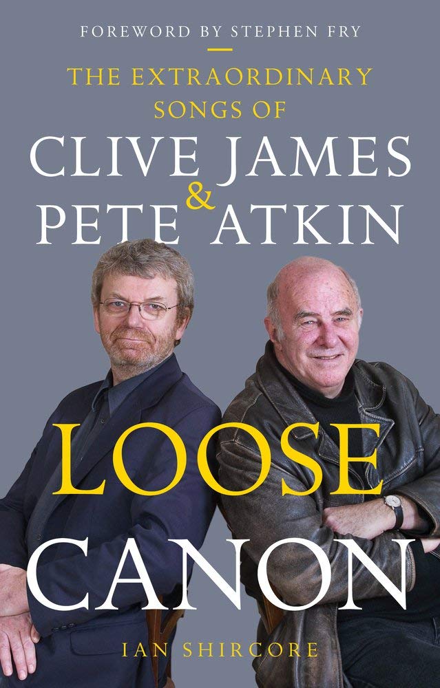 Loose Canon: The Extraordinary Songs of Clive James and Pete Atkin cover image
