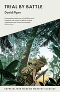 Trial By Battle: 7790 Wartime Classics (Imperial War Museum Wartime Classics) cover image