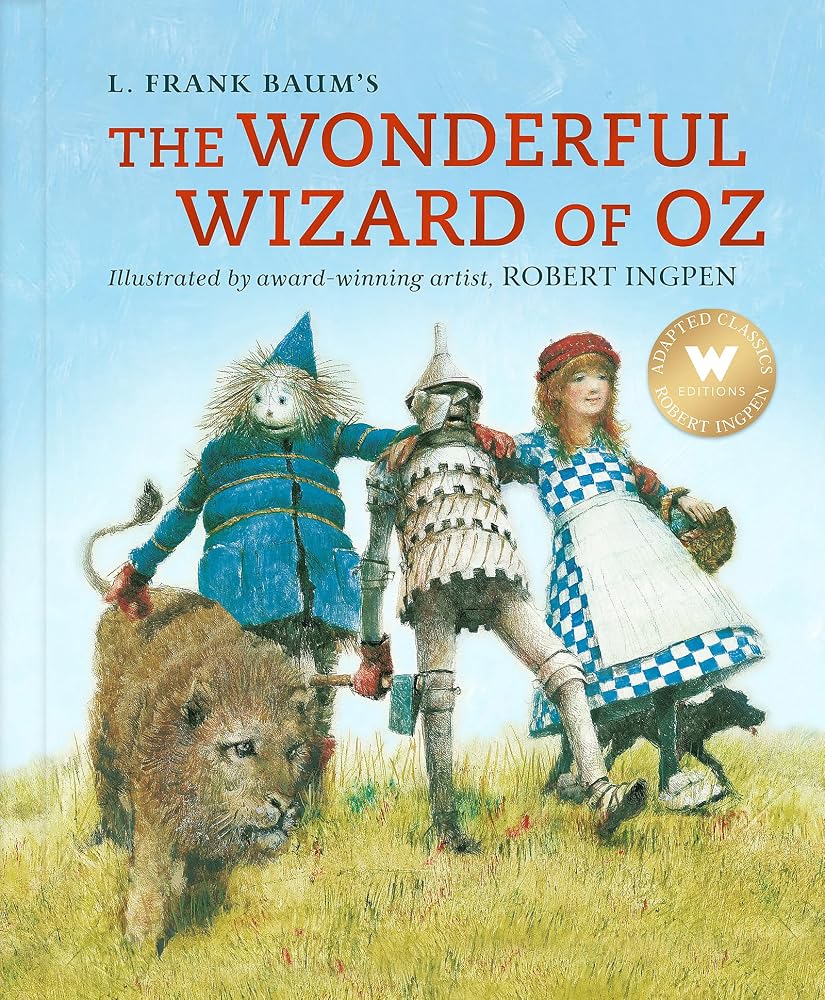 The Wonderful Wizard of Oz: A Robert Ingpen Illustrated Classic cover image