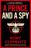 A Prince and a Spy: The most anticipated spy thriller of 2021 cover image