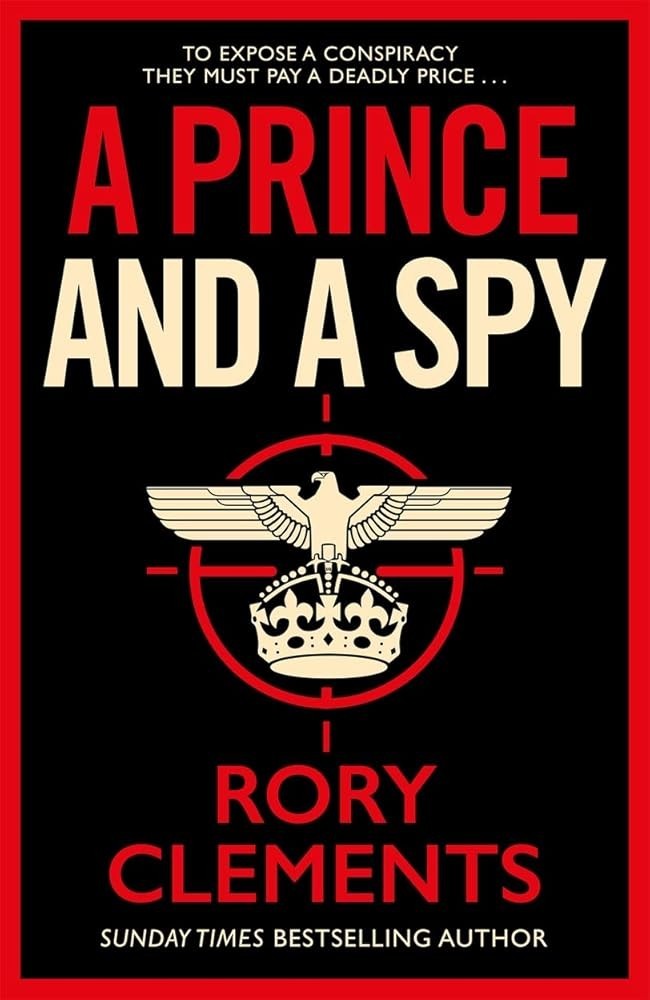 A Prince and a Spy: The most anticipated spy thriller of 2021 cover image