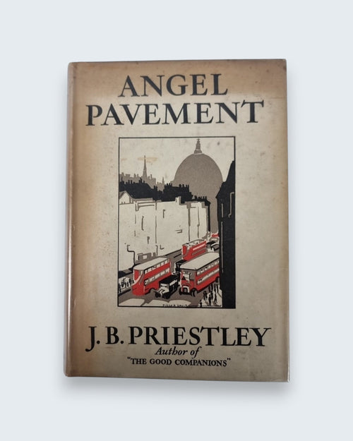 Angel Pavement, J. B. Priestley - First Edition, First Impression