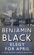 Elegy for April (Quirke 3) cover image