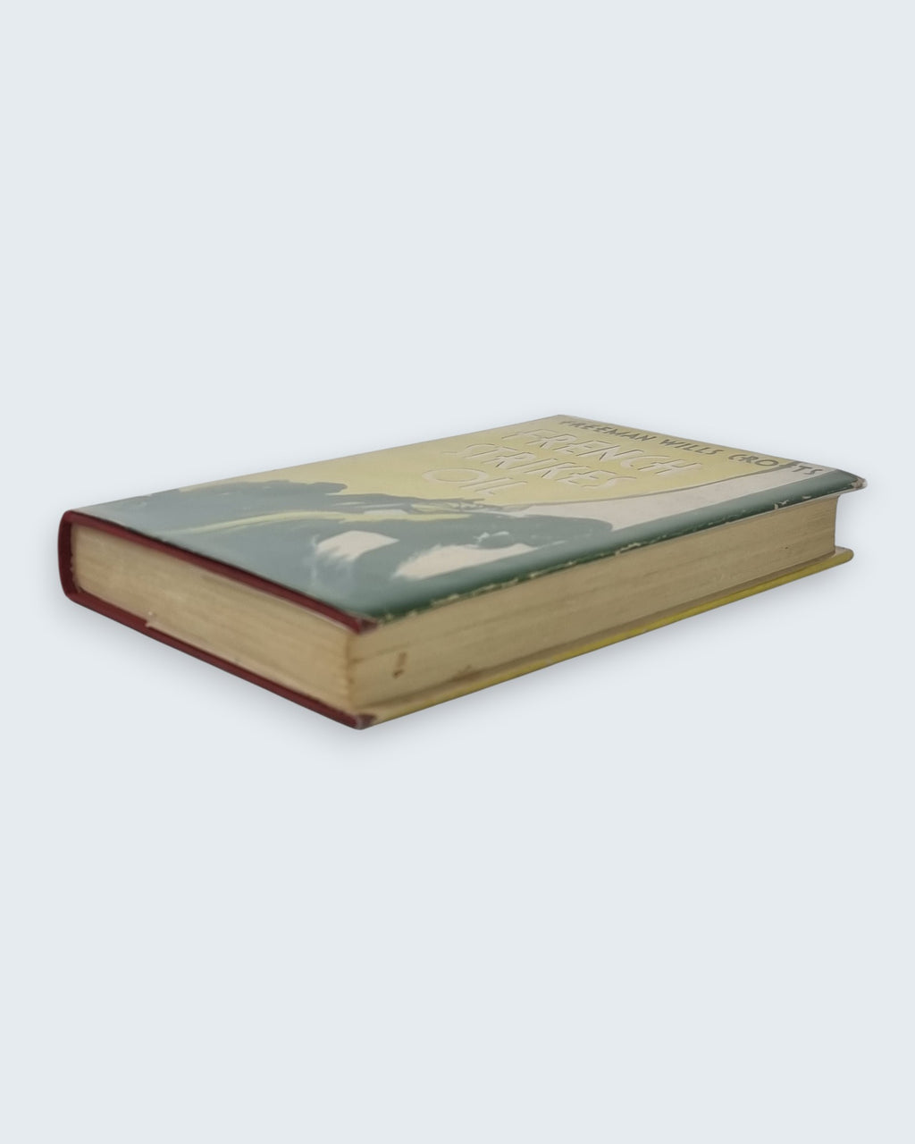 French Strikes Oil Freeman Wills Crofts first edition vintage book side angled view