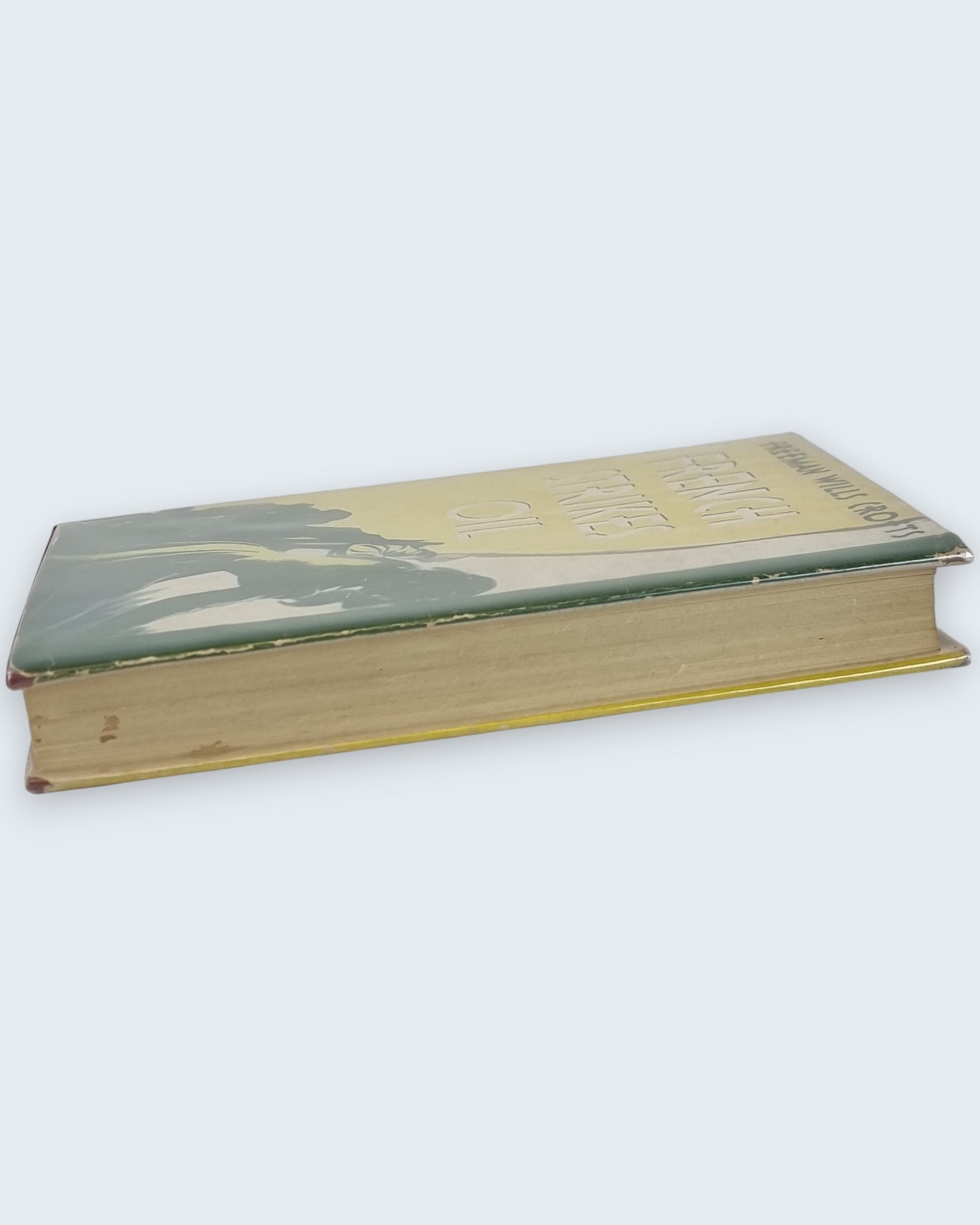 French Strikes Oil Freeman Wills Crofts first edition vintage book angled view