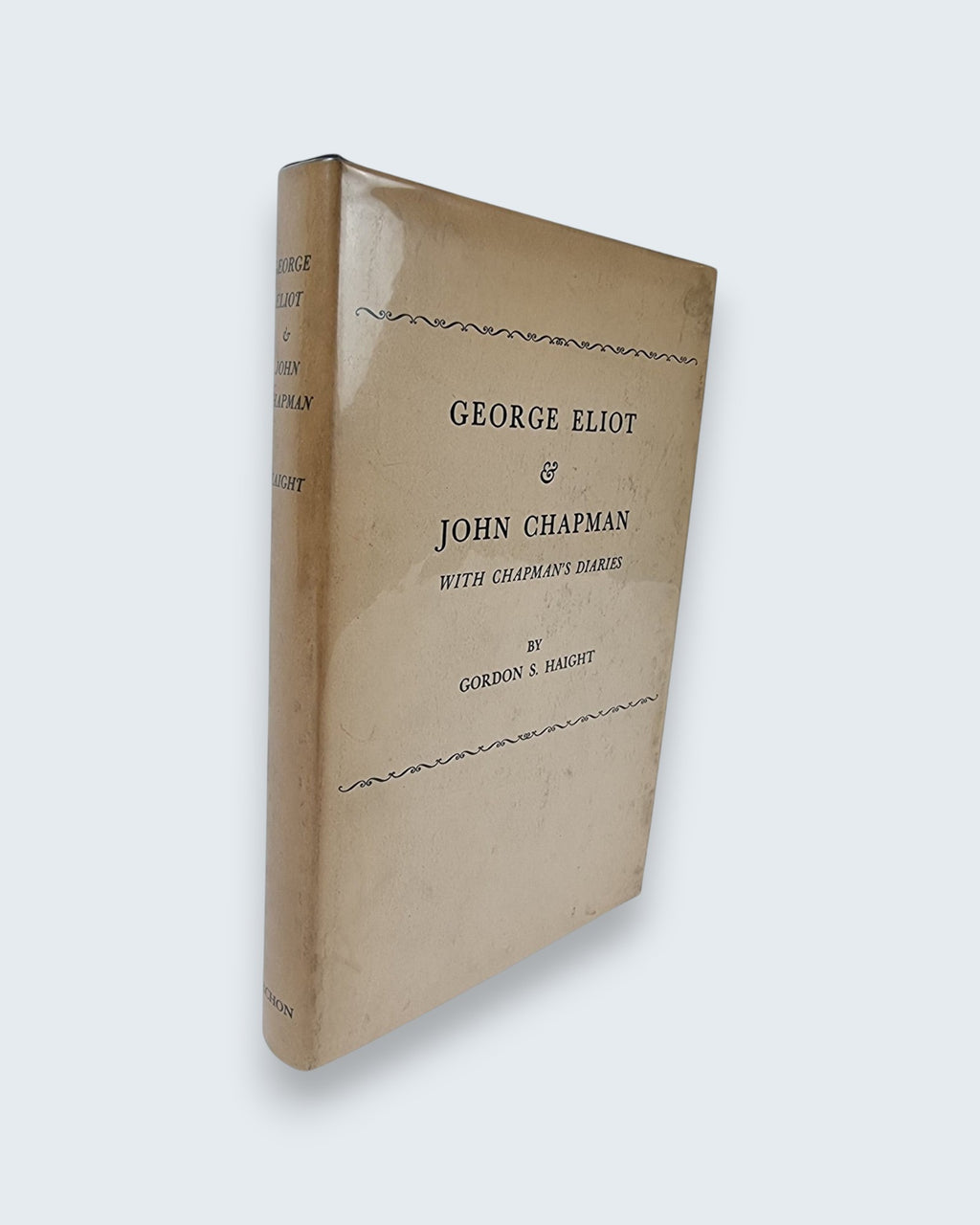George Eliot and John Chapman with Chapmans Diaries Gordon S Haight second edition vintage book cover