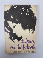 Honey on the Moon Maude Hutchins first edition vintage book front view