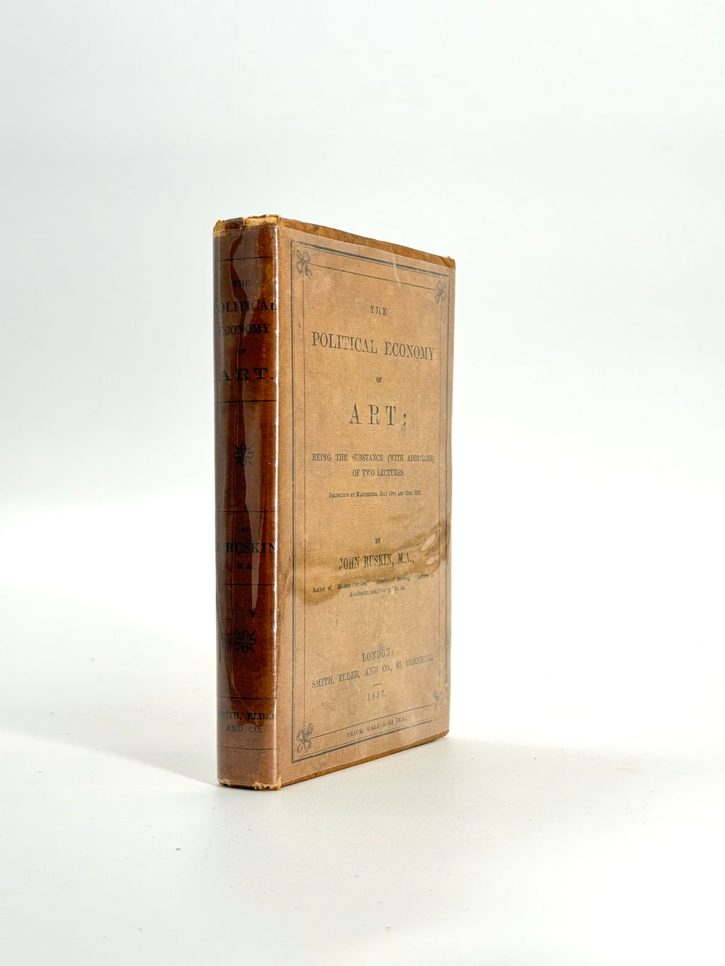 The Political Economy of Art, John Ruskin — 1st Edition