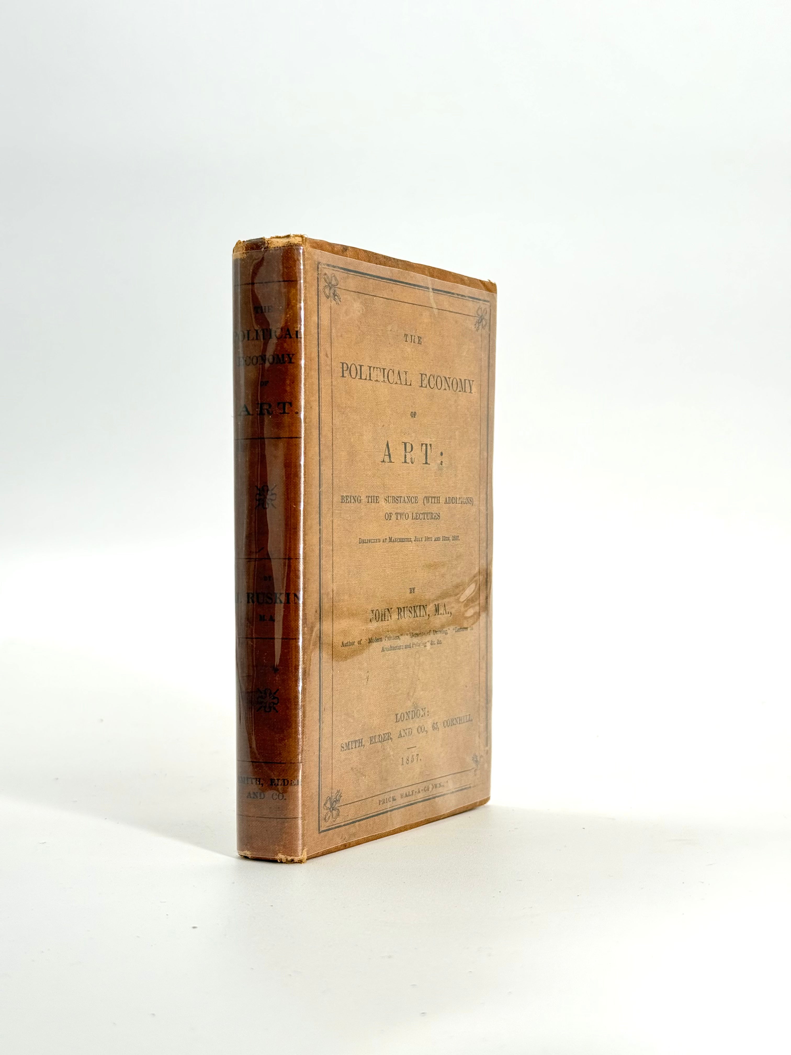 The Political Economy of Art, John Ruskin — 1st Edition