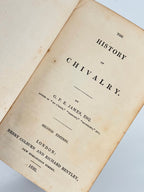 The History of Chivalry, G.P.R. James — 2nd Edition