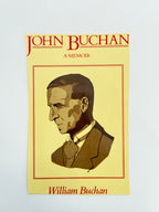 John Buchan: A Memoir, William Buchan — 1st Edition