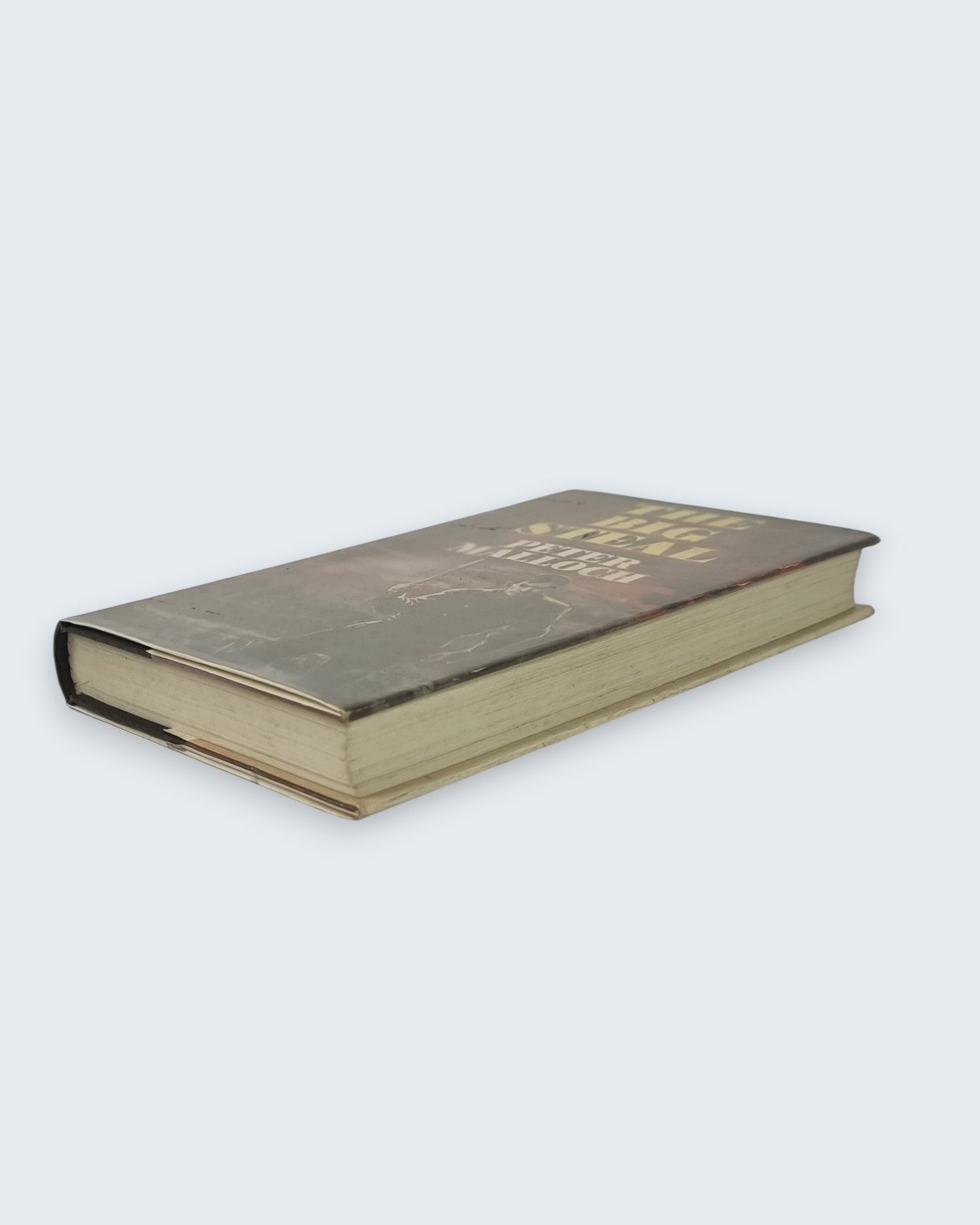 The Big Steal Peter Malloch first edition vintage book side angled view