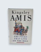The Folks That Live on the Hill Kingsley Amis signed first edition book front view