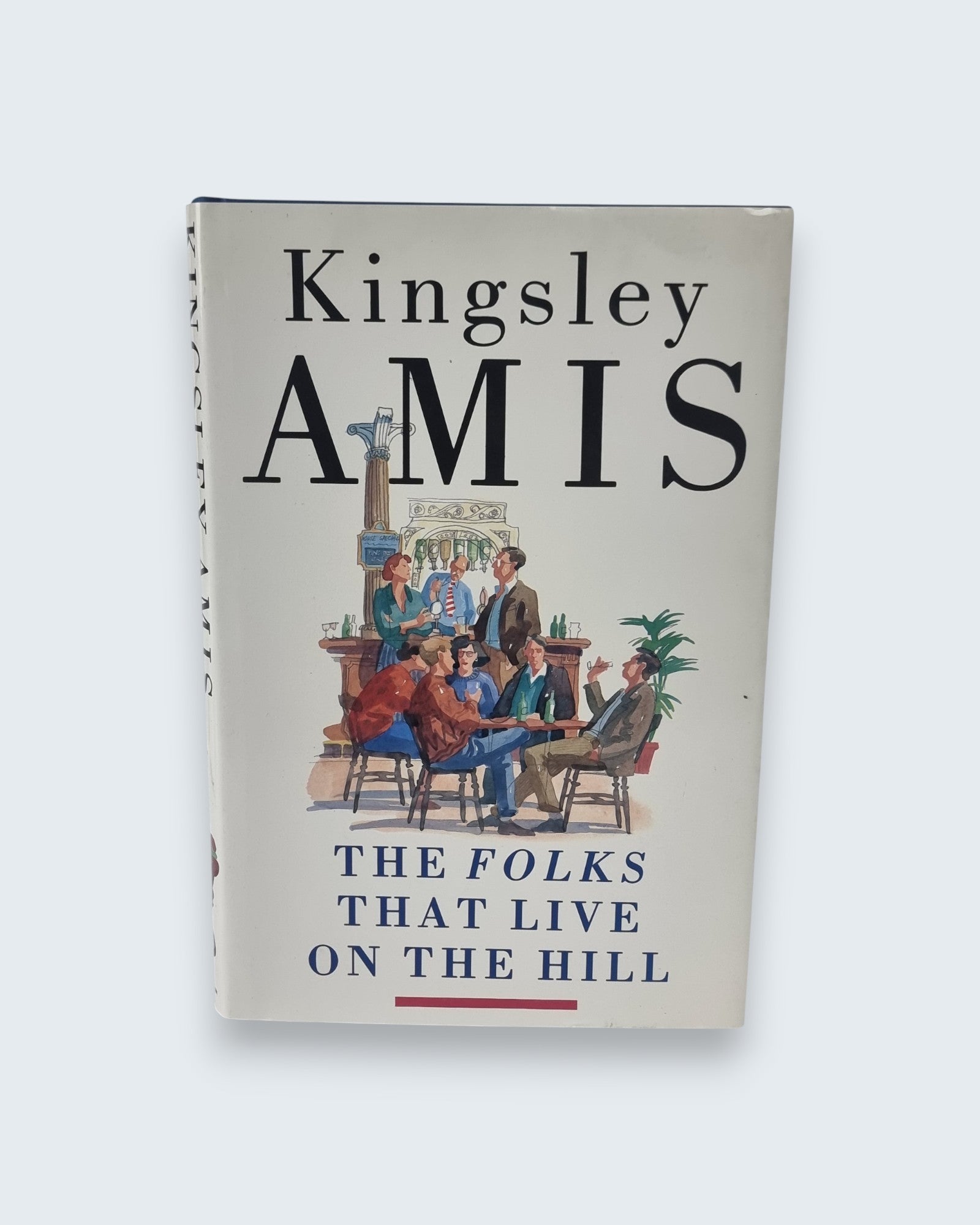 The Folks That Live on the Hill Kingsley Amis signed first edition book front view
