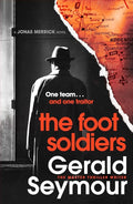 The Foot Soldiers: A Times Thriller of the Month (Jonas Merrick series) cover image