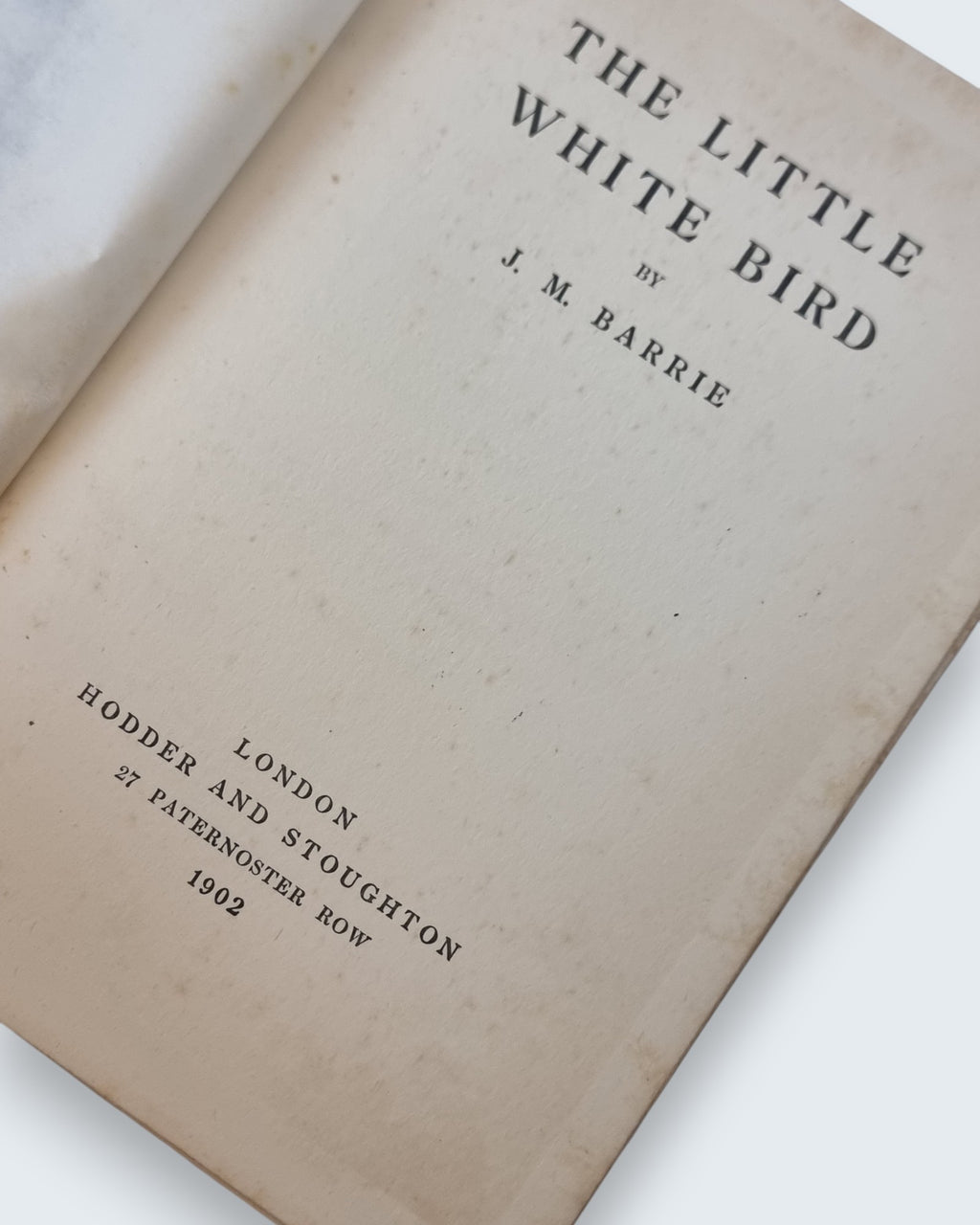 The Little White Bird J M Barrie first edition vintage book title page