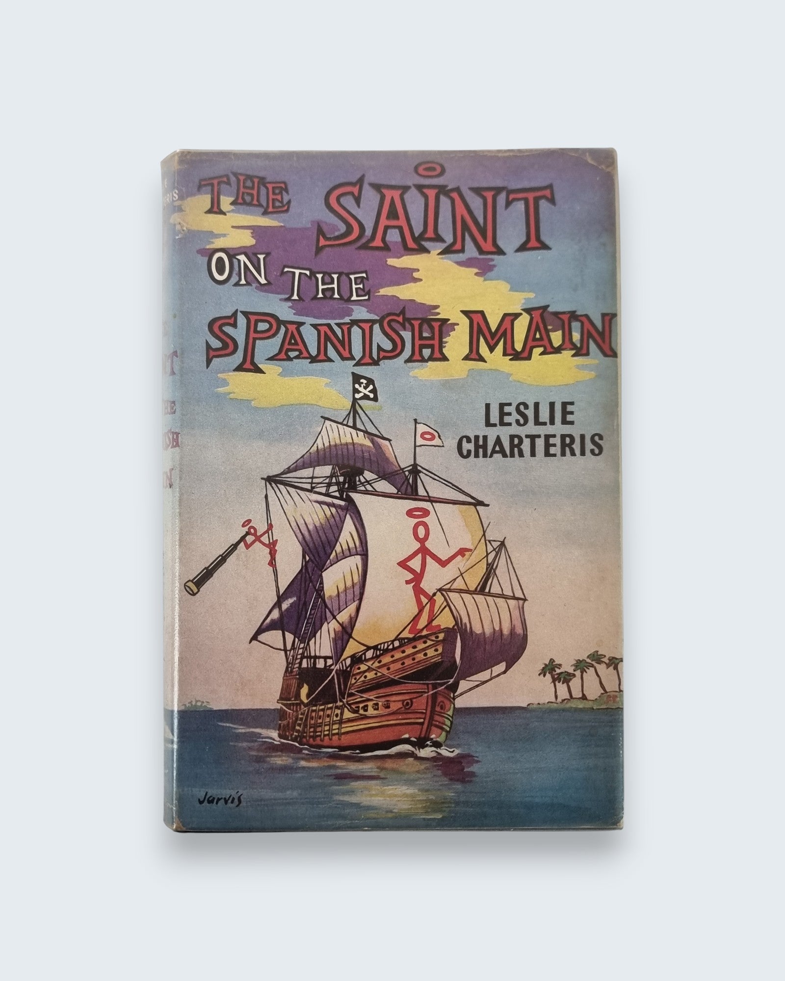 The Saint on the Spanish Main Leslie Charteris first edition vintage book front view