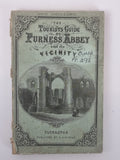 The Tourists Guide to Furness Abbey & its Vicinity, H Barber — 4th Edition