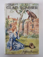 The Glad Summer, Jeffery Farnol — 1st Edition