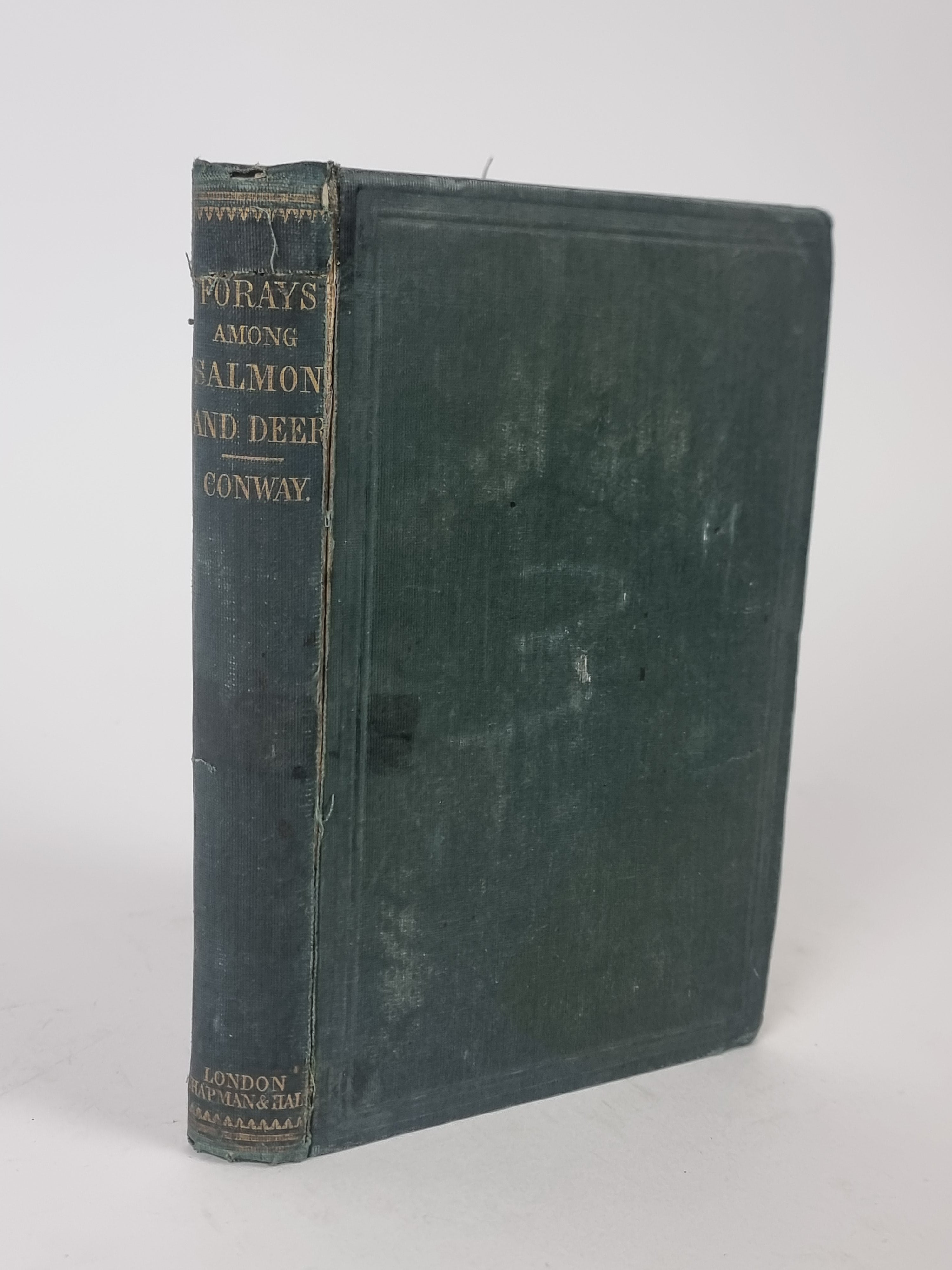 Forays Among Salmon and Deer, James Conway — 1st Edition