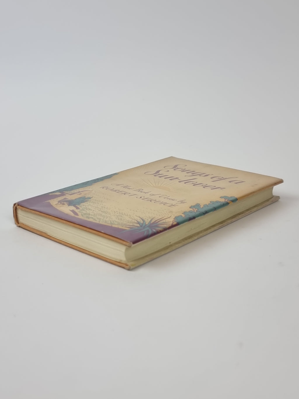 Songs of a Sun-lover, Robert Service — 1st Edition