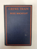 Crewe Train, Rose Macaulay — 1st Edition/Printing