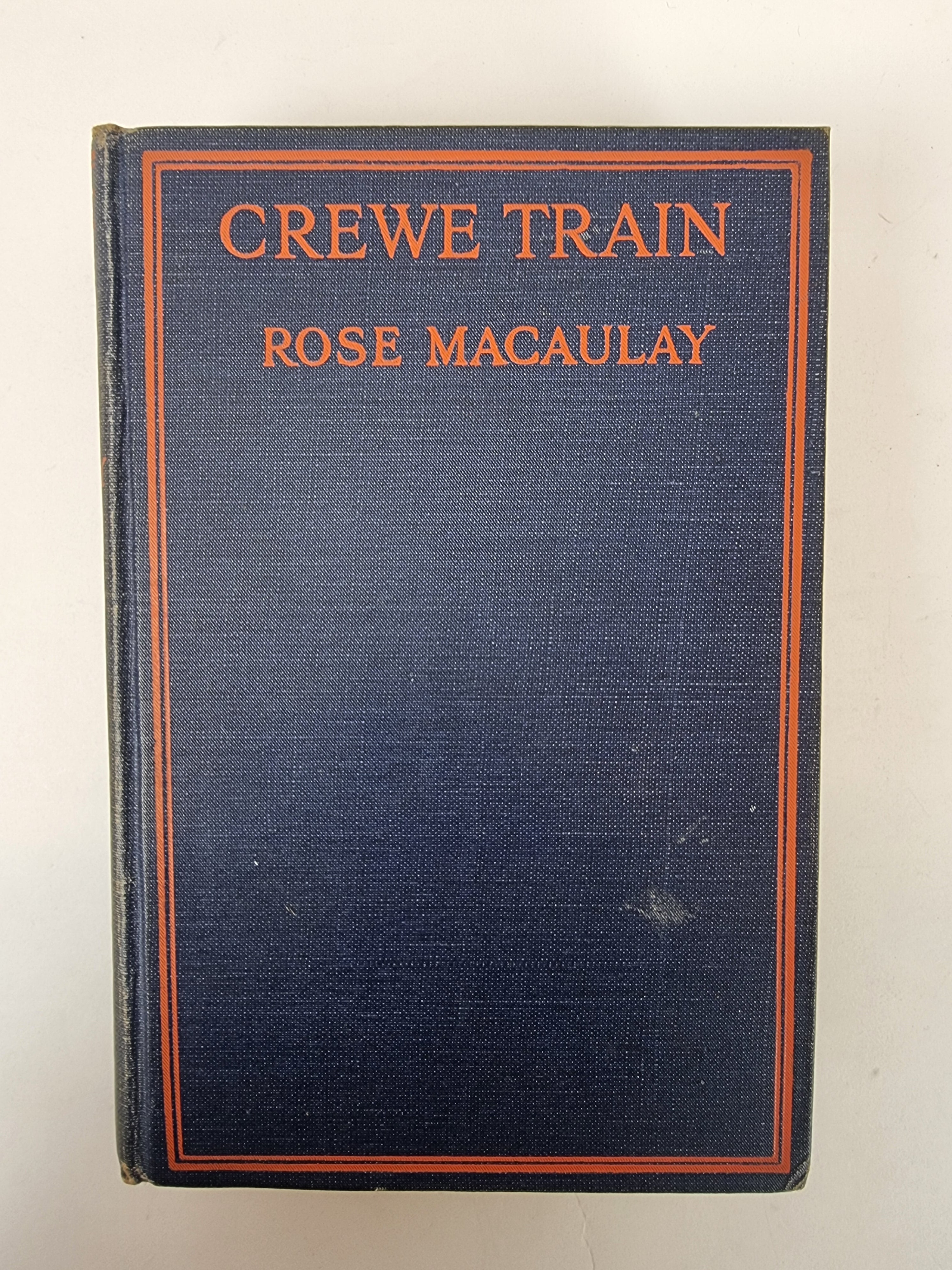 Crewe Train, Rose Macaulay — 1st Edition/Printing