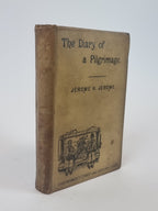 The Diary of a Pilgrimage, Jerome K. Jerome — 1st Edition