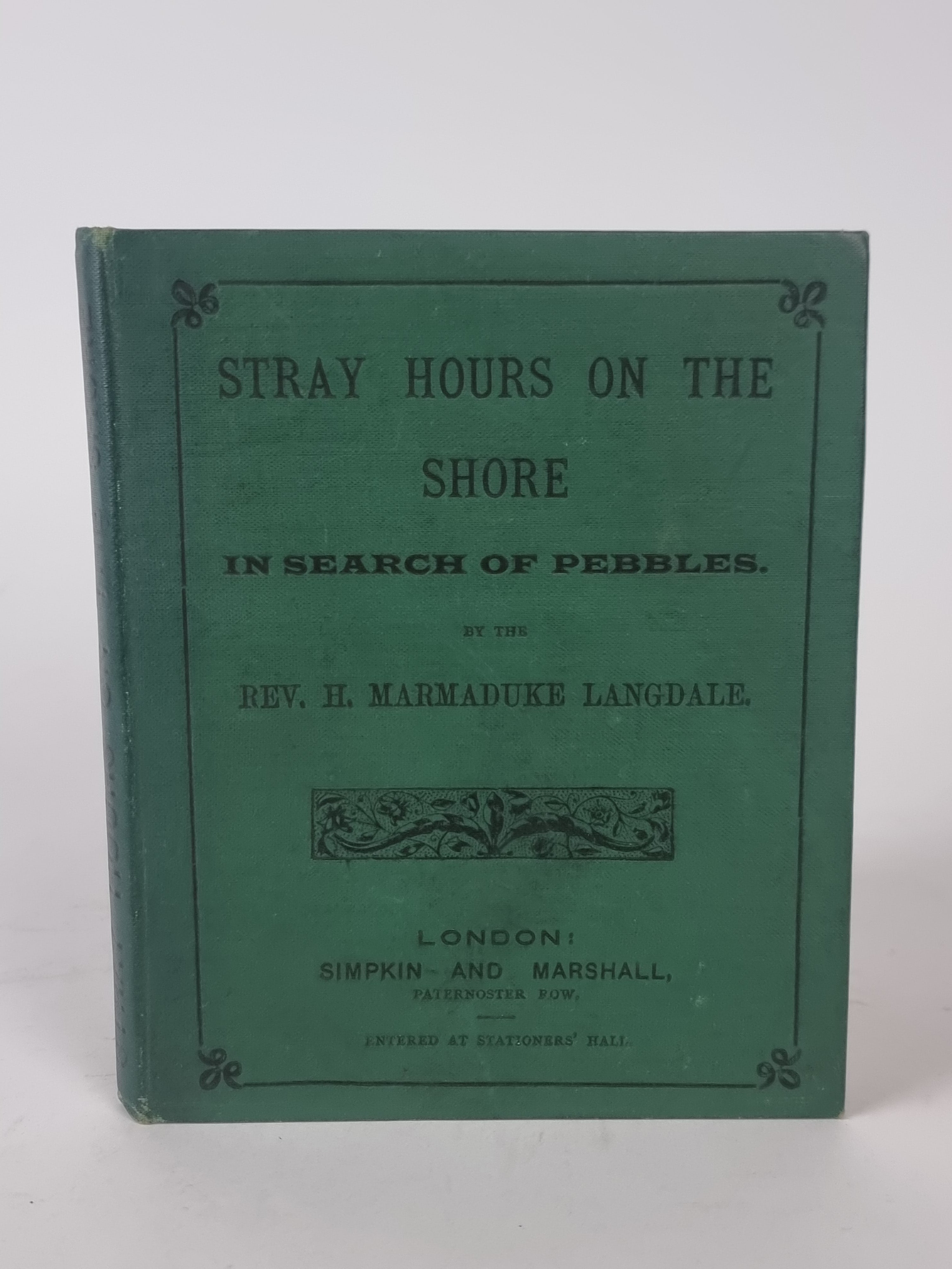 Stray Hours on the Shore; In Search of Pebbles, Rev. H. Marmaduke Langdale