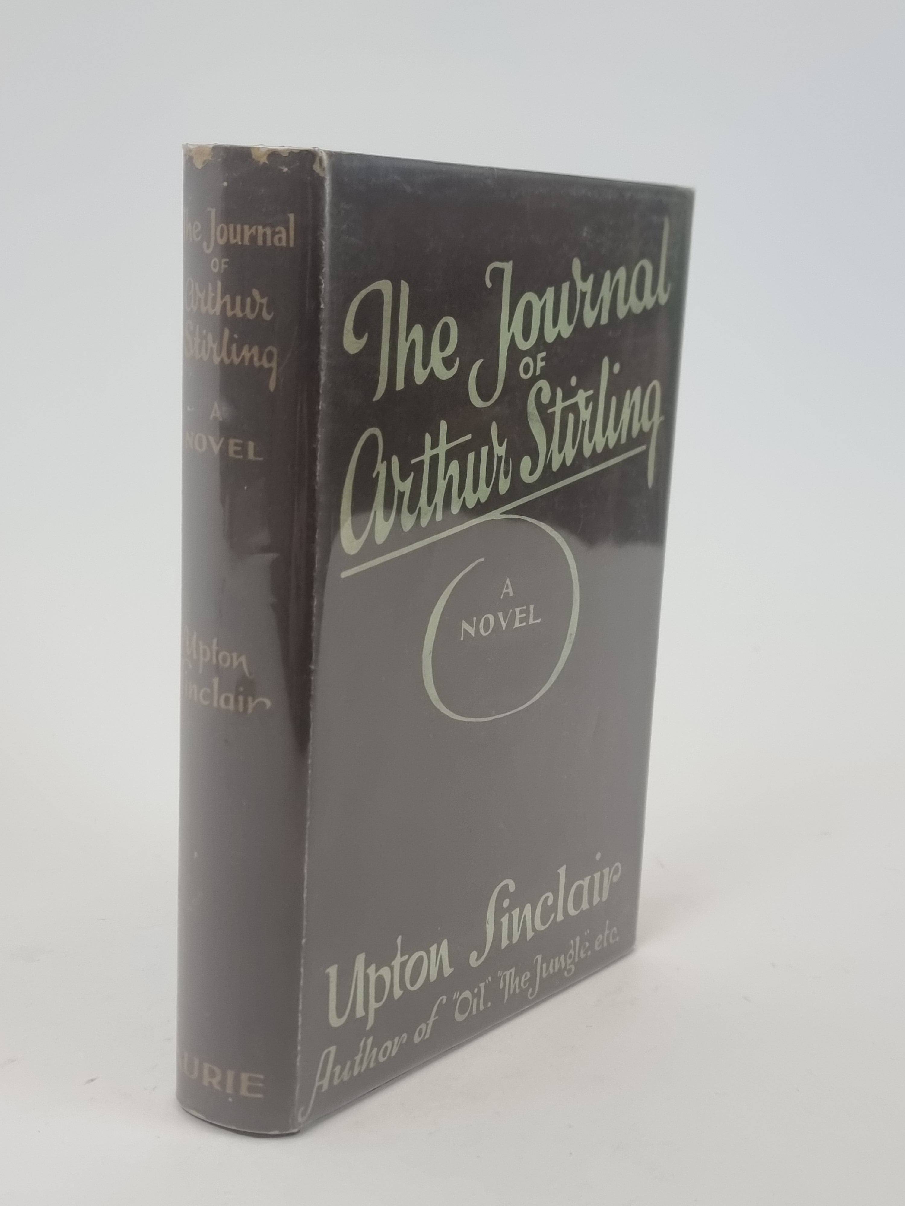 The Journal of Arthur Stirling, Upton Sinclair — 1st Edition