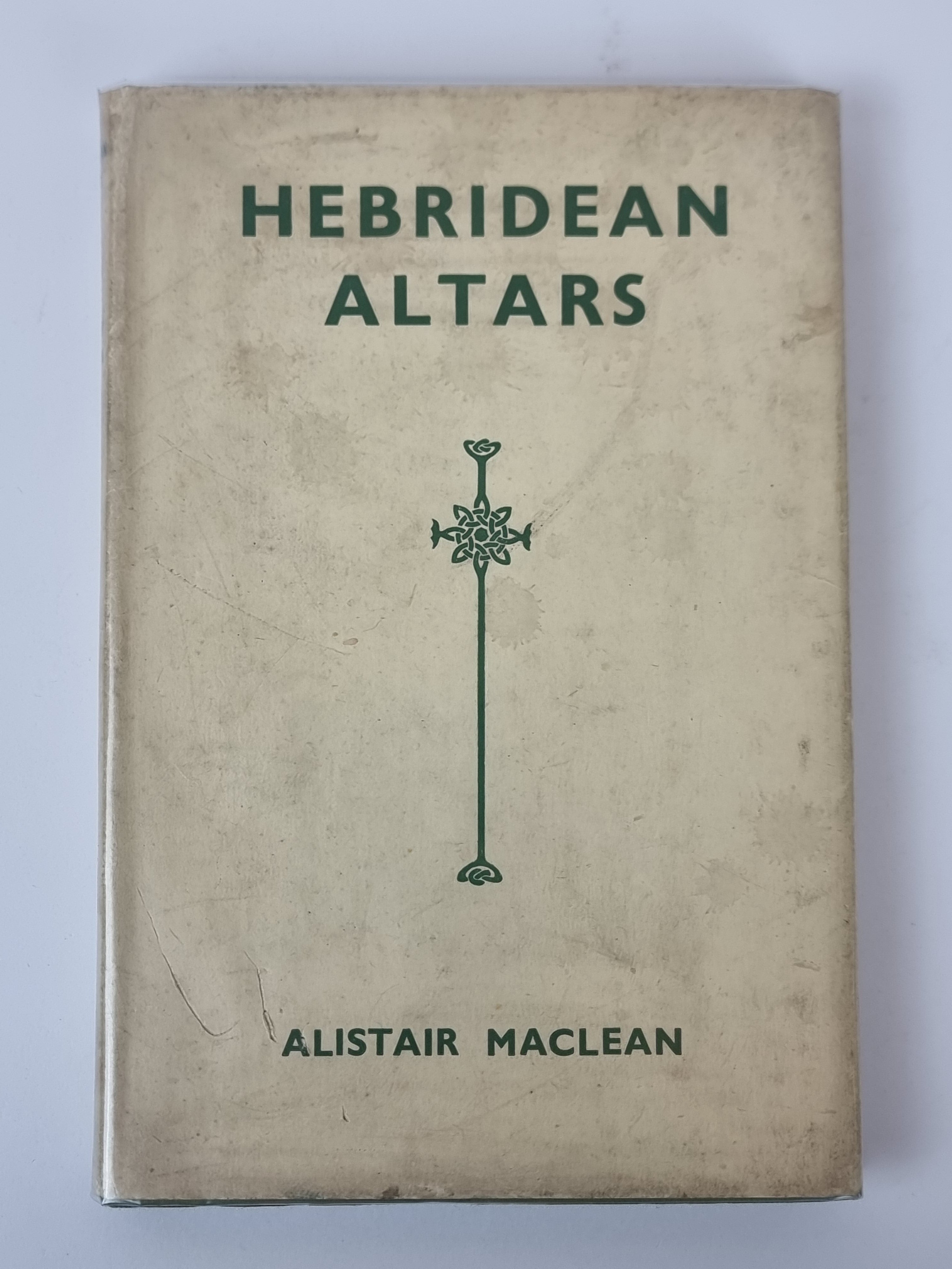 Hebridean Altars, Alistair Maclean — 1st Edition