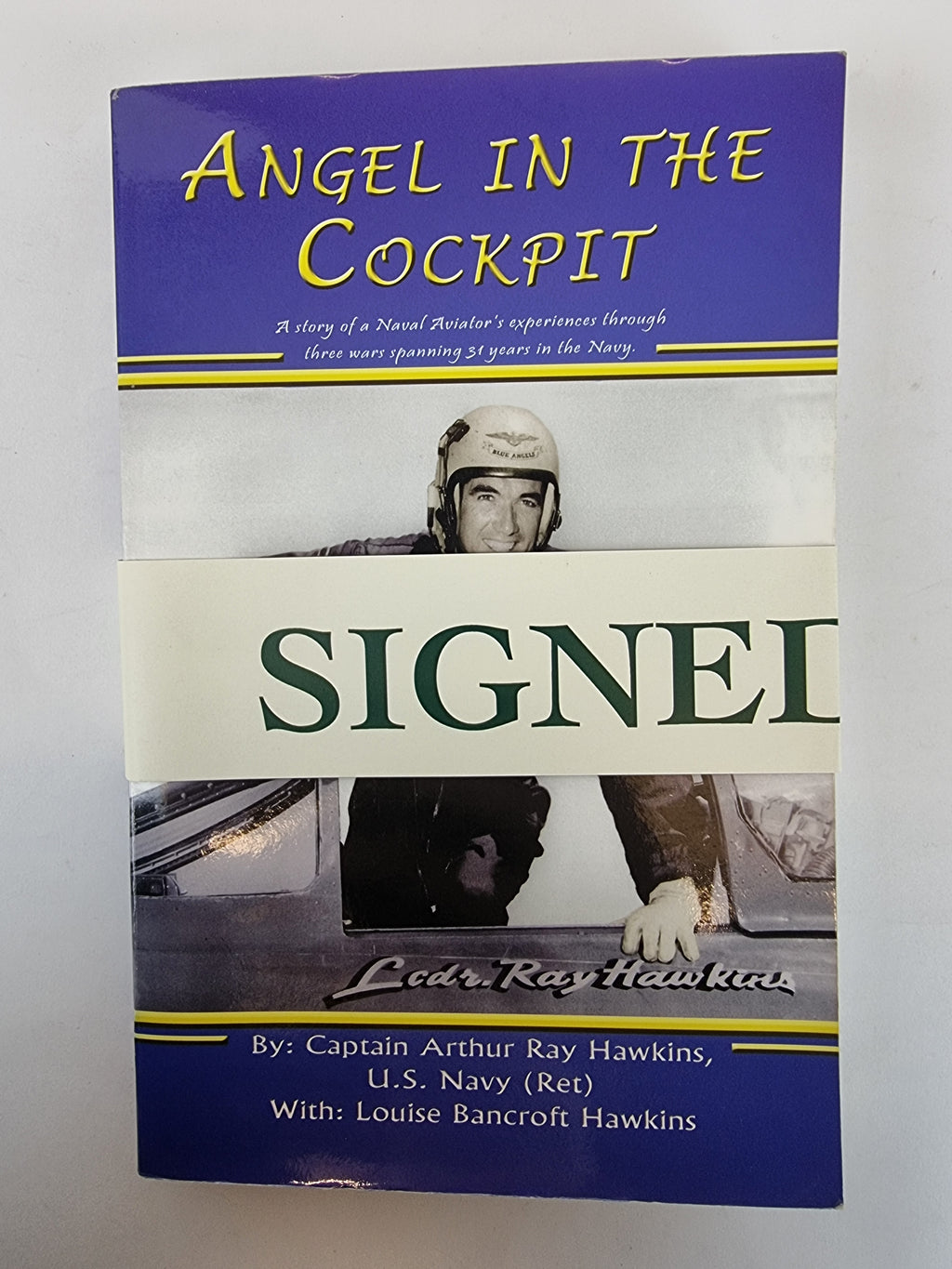 Angel in the Cockpit, Captain A.R Hawkins, L Hawkins — 1st Edition, Signed