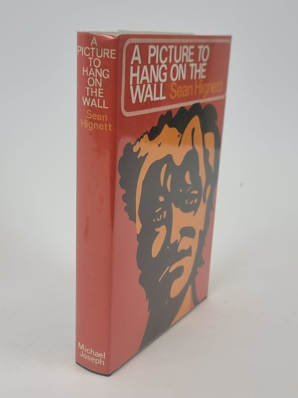 A Picture To Hang On the Wall, Sean Hignett — 1st Edition, 2nd Impression, Signed