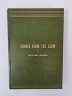 Echoes From the Loom, William Baron — 1st Edition