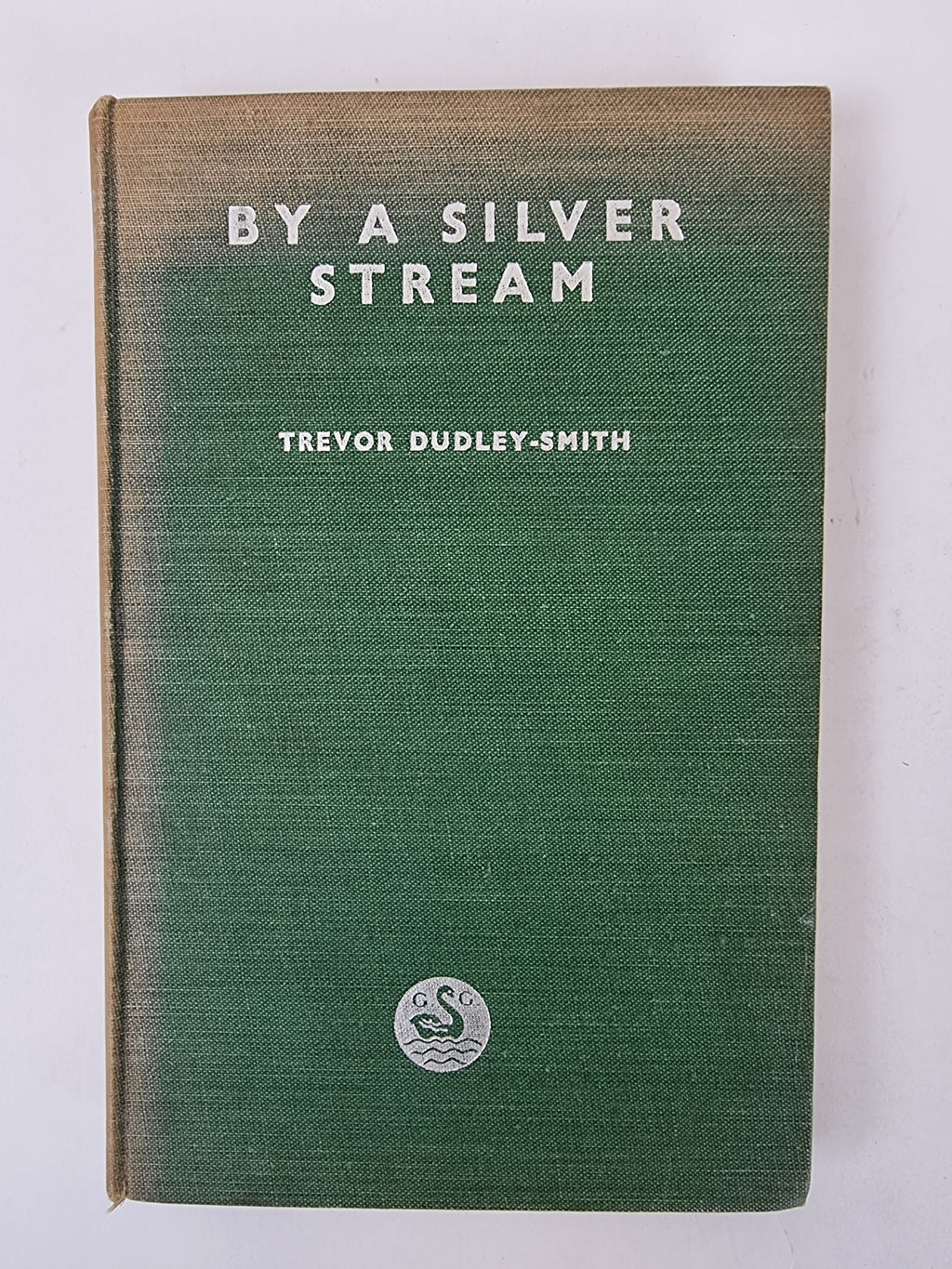 By A Silver Stream, Trevor Dudley-Smith — 1st Edition