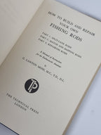 How to Build & Repair your own Fishing Rod, G. Lawton Moss — 1st Edition