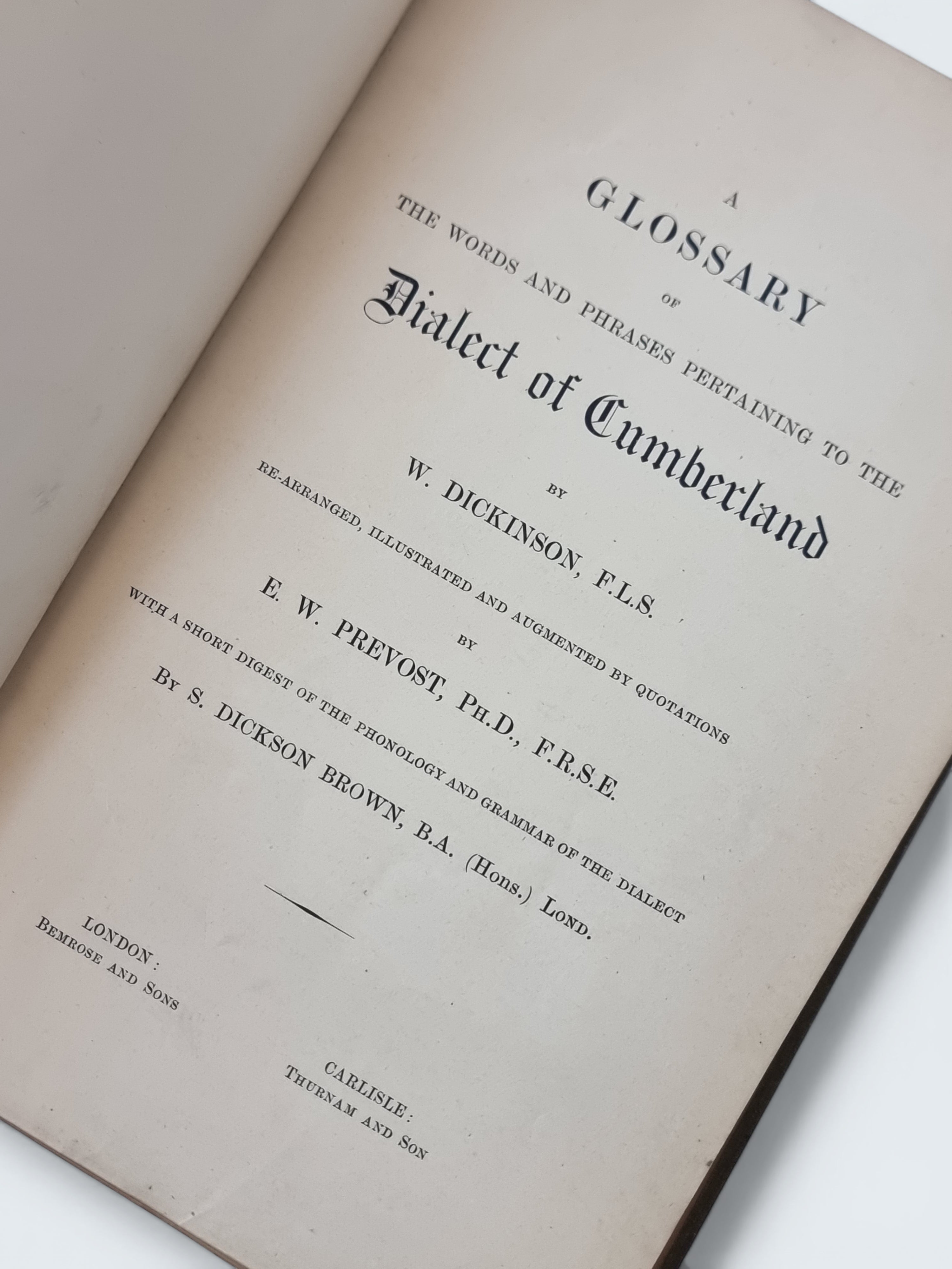 Dialect of Cumberland: With Supplement, W. Dickinson; E.W. Prevost — 1st Edition