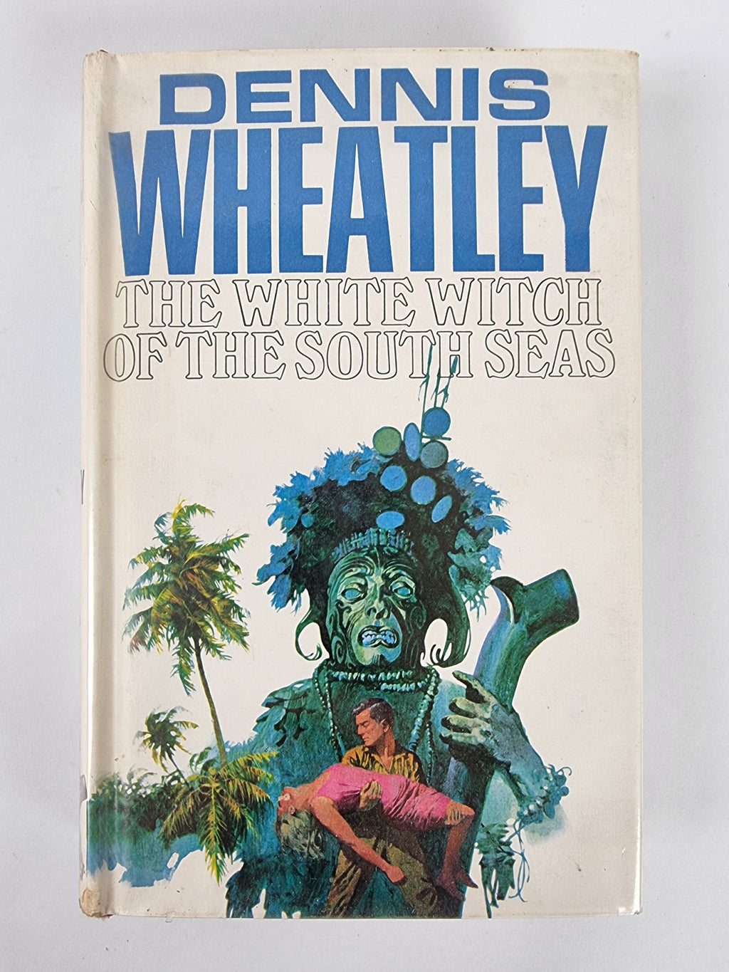 The White Witch of the South Seas, Dennis Wheatley — 1st Edition