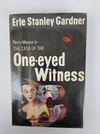 The Case of the One-eyed Witness, Erle Stanley Gardner — 1st UK Edition